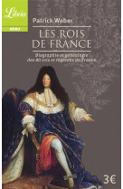 Les rois de france - biographie et genealogie de 80 rois et regentes de france