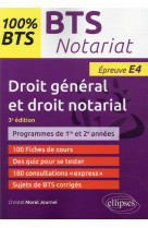Bts notariat - epreuve de droit general et droit notarial (e4/u4)