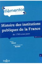 Histoire des institutions publiques de la france de 1789 a nos jours. 11e ed.