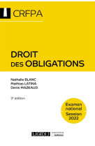 Droit des obligations - crfpa - examen national session 2022 - contrats et autres sources des obliga