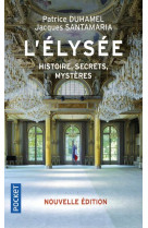 L-elysee - histoire, secrets, mysteres - nouvelle edition
