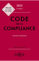 Code de la compliance 2023 3ed - annote et commente