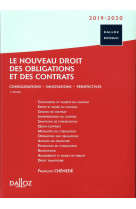 Le nouveau droit des obligations et des contrats 2019/2020. 2e ed. - consolidations - innovations -