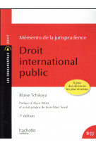 Les fondamentaux - memento de la jurisprudence droit international public