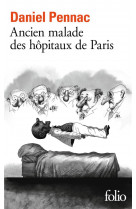 Ancien malade des hopitaux de paris - monologue gesticulatoire