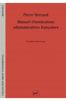 Manuel d-institutions administratives francaises
