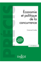 Economie et politique de la concurrence. 2e ed.