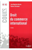 Droit du commerce international. 3e ed.