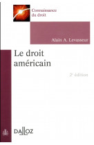 Le droit americain. 2e ed.