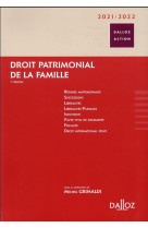 Droit patrimonial de la famille 2021/2022. 7e éd.