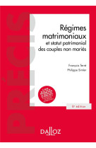 Regimes matrimoniaux. 8e ed. - et statut patrimonial des couples non maries