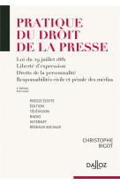 Pratique du droit de la presse. 3e ed. - presse ecrite edition - television - radio - internet