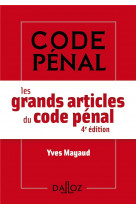 Les grands articles du code penal. 4e ed.