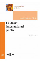 Le droit international public. 4e ed.