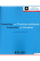 Inspecteur des finances publiques et inspecteur des douanes. 5e ed.