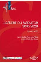 L'affaire du mediator 2010-2020 - dix ans apres