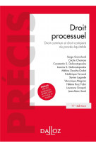 Droit processuel. 11e ed. - droit commun et droit compare du proces equitable
