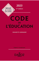 Code de l-education 2023 17ed - annote et commente