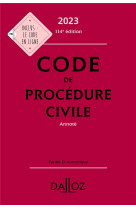 Code de procedure civile 2023 114ed - annote
