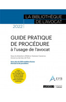 Guide pratique de procedure a l-usage de l-avocat