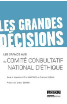 Les grands avis du comite consultatif national d-ethique