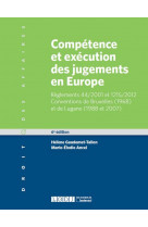 Competence et execution des jugements en europe 6e ed