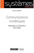 Communications numeriques - regulation et resolution des litiges