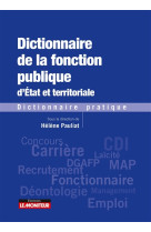 Dictionnaire de la fonction publique d'etat et territoriale - dictionnaire pratique