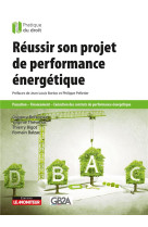 Réussir son projet de performance énergétique