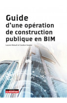 Guide d'une operation de construction publique en bim