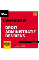 L-essentiel du droit administratif des biens