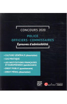 Police - officiers - commissaires - concours 2020 - epreuves d-admissibilite