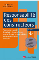 Responsabilite des constructeurs - panorama complet des regles de procedure en matiere de responsabi