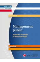 Management public - organisation et fonctionnement des administrations publiques