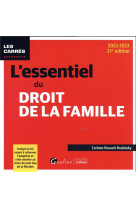 L-essentiel du droit de la famille - integre la loi visant a reformer l-adoption et celle relative a