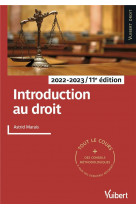 Introduction au droit 2022/2023 - tout le cours et des conseils methodologiques, a jour des derniere