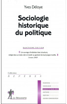 Sociologie historique du politique - 4eme edition
