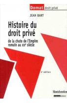 Histoire du droit prive - 2eme edition - de la chute de l-empire romain au xixe siecle