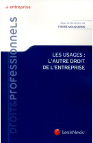 Les usages : l'autre droit de l'entreprise