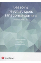 Les soins psychiatriques sans consentement