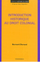 Introduction historique au droit colonial