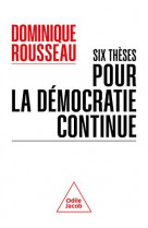 Six theses pour la democratie continue