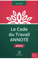 Le code du travail annote 2022