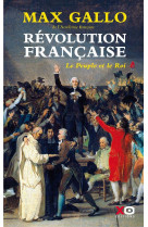 La revolution francaise - tome 1 le peuple et le roi + album illustre les 100 visages de revolution