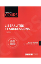 Liberalites et successions - avec des exercices corriges de liquidation