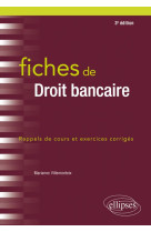 Fiches de droit bancaire - 3e edition