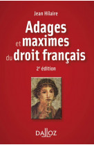 Adages et maximes du droit francais. 2e ed.