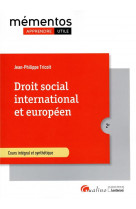 Droit social international et europeen - cours integral et synthetique