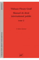 Manuel de droit international public tome 2