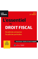 L-essentiel du droit fiscal - fiscalite des entreprises - fiscalite des particuliers - a jour de la